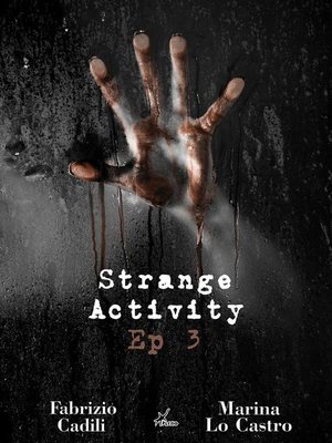 cover image of Strange Activity--Ep3 di 4